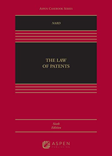 The Law of Patents [Connected eBook] (Aspen Casebook) (6th Edition) - Epub + Converted Pdf
